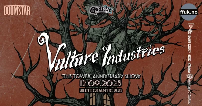Vulture Industries – The Tower – Anniversary Show -1