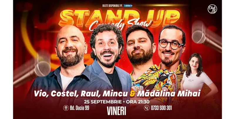Stand-up Comedy cu Vio, Costel, Raul Gheba, Mincu & Mădălina Mihai la Club 99 | Show 2-1