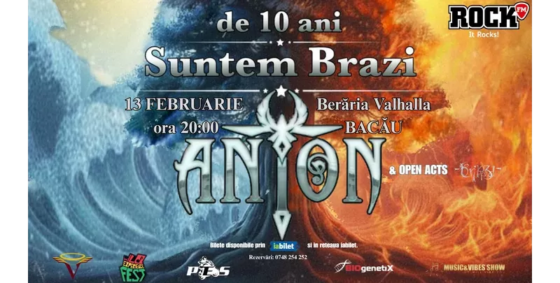 Bacau: ANTON - de 10 ani Suntem Brazi - Turneu Aniversar-1