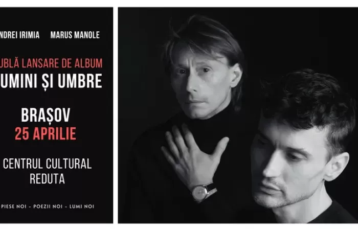 1-Brasov--Andrei-Irimia-x-Marius-Manole---Dubla-lansare-de-album---Lumini-și-Umbre