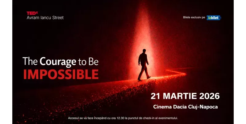 Cluj-Napoca: TEDxAvram Iancu Street - The Courage to Be IMPOSSIBLE-1