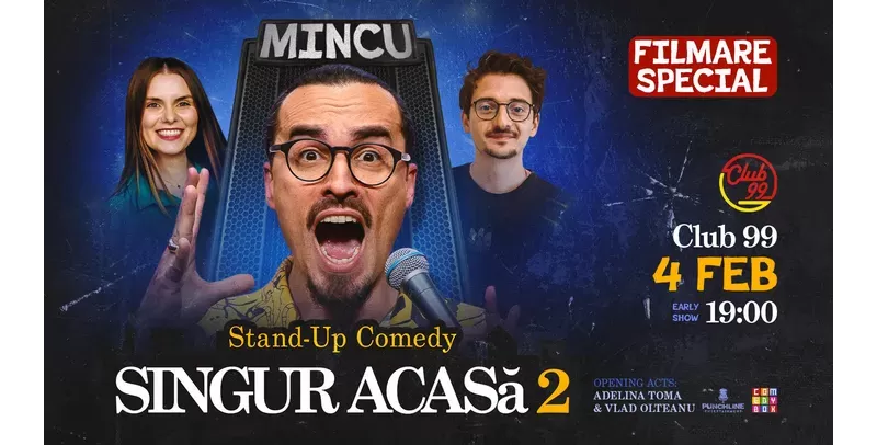 Singur Acasă 2 - Stand Up Comedy cu Mincu la Club99-1