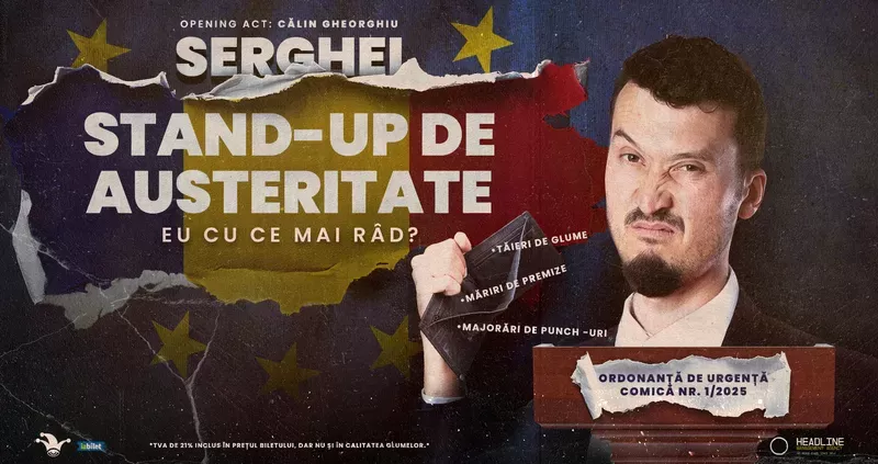 Stand-Up de austeritate cu Serghei – “Eu cu ce mai râd?” -1