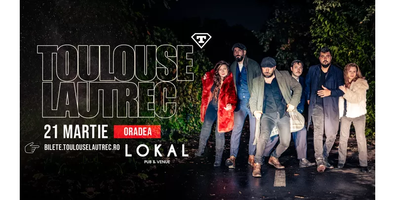 Oradea: Toulouse Lautrec-1