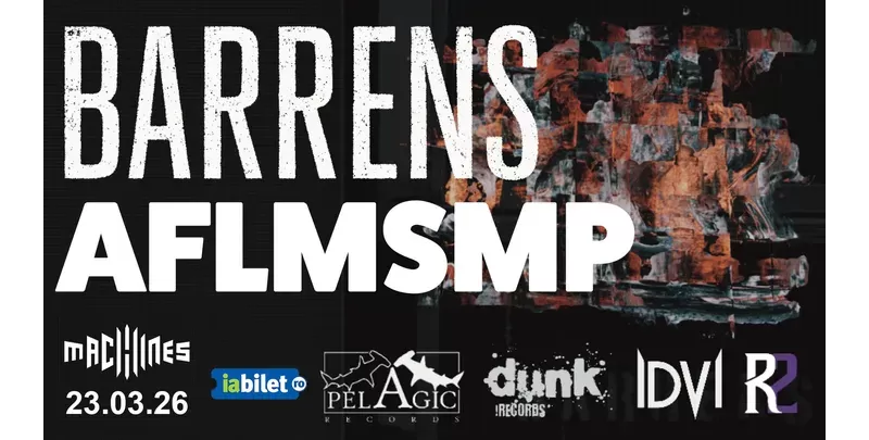 Cluj-Napoca: AFLMSMP | Barrens | Live @ Machines – 23.03.26-1