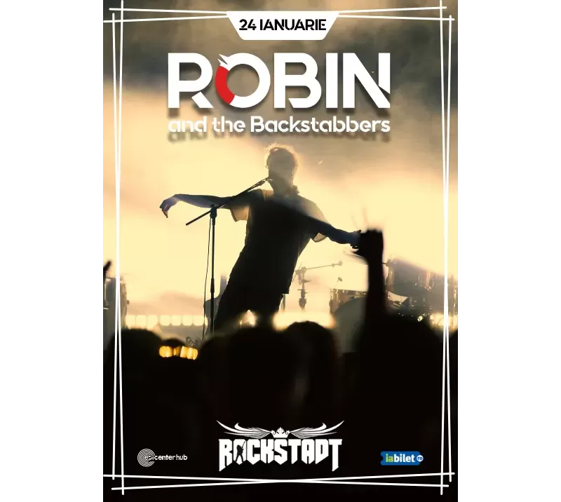 Brasov: Concert Robin and The Backstabbers •-1
