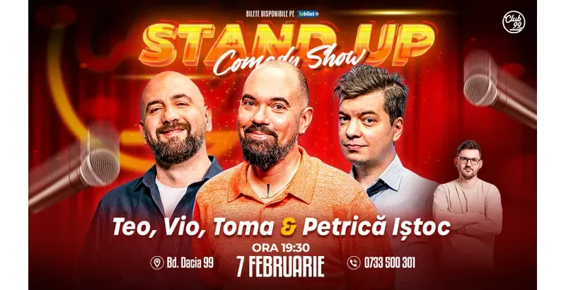 Stand-up Comedy cu Teo, Vio, Toma - Petrică Iștoc la Club 99-1