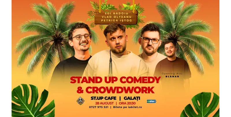 Galati: Stand-Up Comedy & Crowdwork cu Edi Rădoiu, Vlad Olteanu și Petrică Iștoc-1