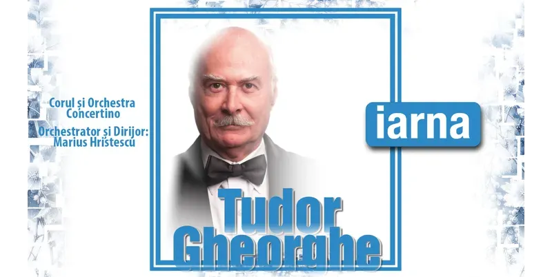 Botoșani: Tudor Gheorghe: Iarna 2026-1