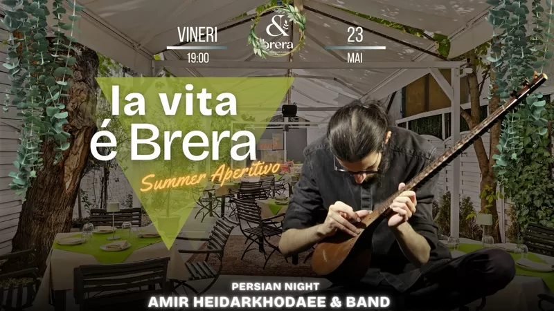 Amir Heidarkhodaee & Band • La Vita e Brera • Summer Aperitivo -1
