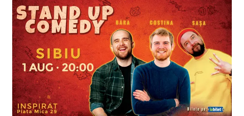 Sibiu: Stand-up comedy cu Băra, Sașa & Tudor Costina-1