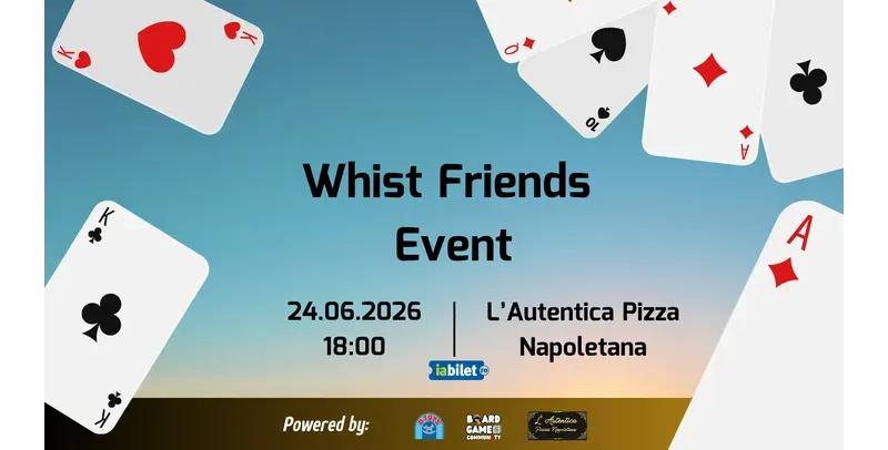 Sibiu:  Whist Friends Event #8 - Boardgame-1
