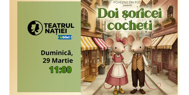 Ploiesti: Doi șoricei cocheți - Teatru pentru copii-1