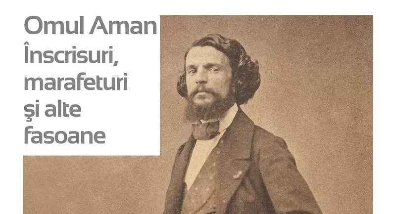Omul Aman – Înscrisuri, marafeturi și alte fasoane -1