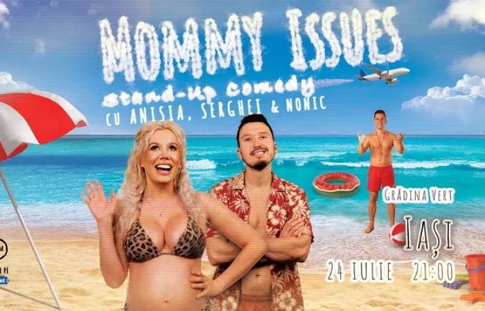 15-Iași--Stand-Up-Comedy-pe-terasa-cu-Anisia--Serghei-și-Nonic----Mommy-issues-