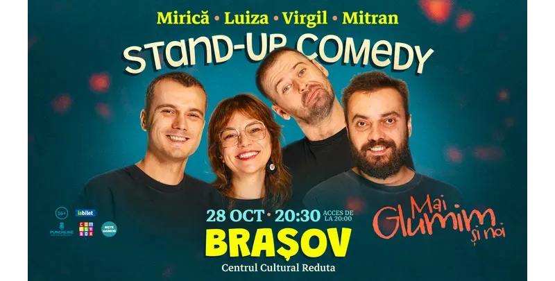 Brașov: Stand-up Comedy cu Mirică, loana Luiza, Virgil Ciulin și Mitran | Mai glumim și noi-1