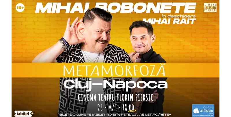 Cluj-Napoca: Mihai Bobonete - Metamorfoză - Turneu National 2026 | ora 18:00-1