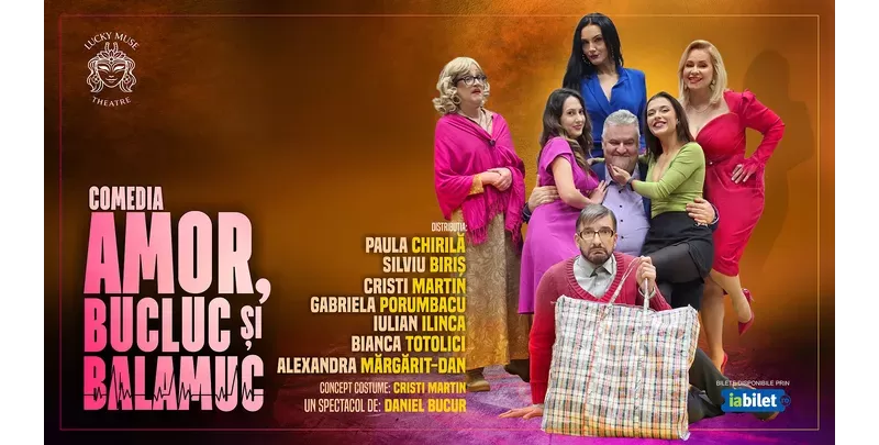 Buzău: Amor, bucluc și balamuc - Premiera națională-1