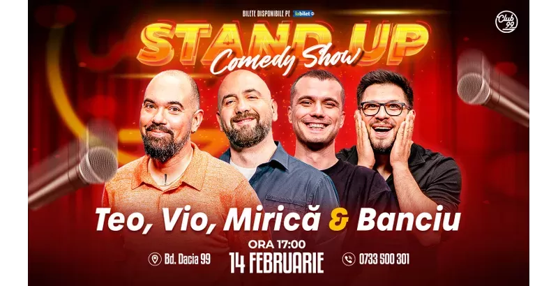 Stand-up Comedy cu Teo, Vio, Mirică & Banciu la Club 99-1