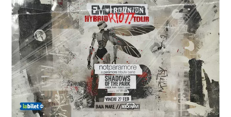 Baia Mare: Hybrid Riot Tour - Emo Reunion | notparamore | Shadows of the Park-1