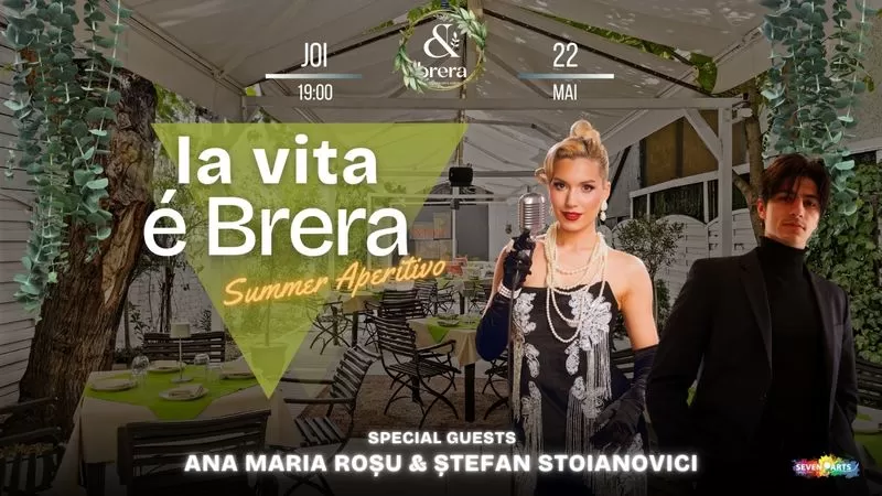 Ana Maria Roșu & Ștefan Stoianovici • La Vita e Brera • Summer Aperitivo -1