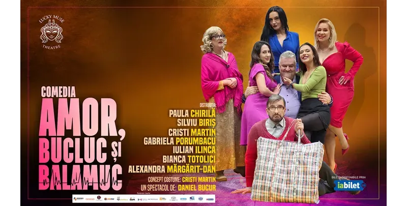 Galati: Amor, bucluc și balamuc - Premieră-1