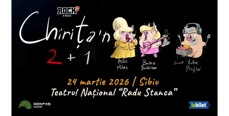Sibiu: Ada Milea si Bobo Burlacianu - Chirița'n 2+1-1