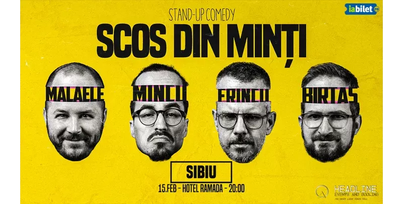 Sibiu: Stand-Up Comedy cu Frînculescu, Mălăele, Mincu și Birtaș - -1