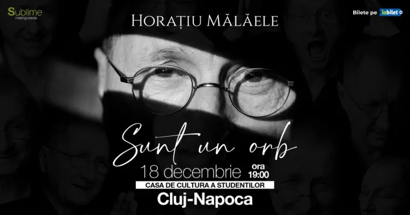 Cluj-Napoca: Horatiu Malaele – Sunt un Orb-1