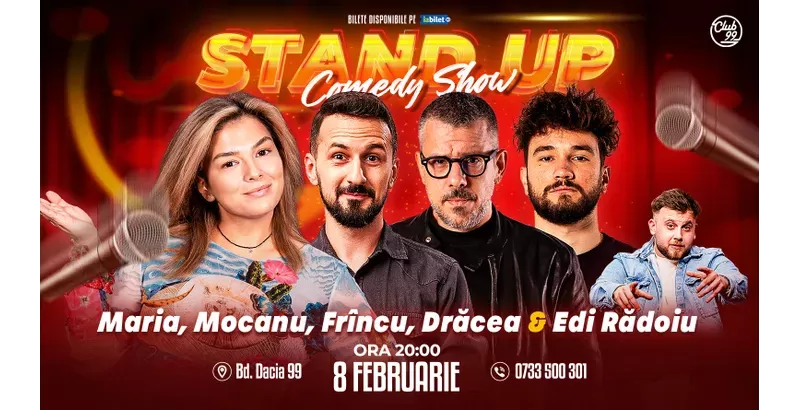 Stand-up Comedy cu Maria Popovici, Mocanu, Frîncu, Drăcea - Edi Rădoiu la Club 99-1