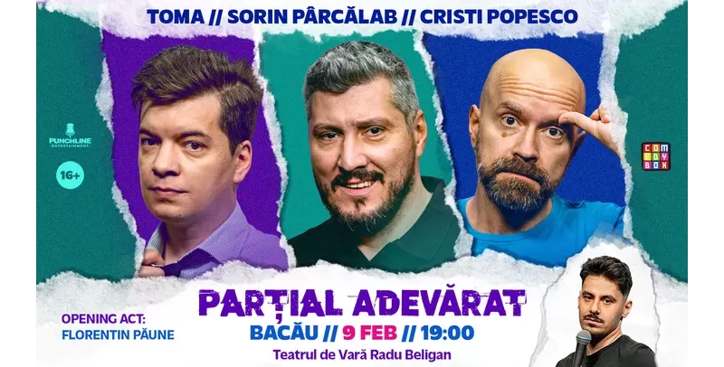 Bacau: Stand-up Comedy cu Sorin Pârcălab, Toma și Cristi Popesco | PARȚIAL ADEVĂRAT-1