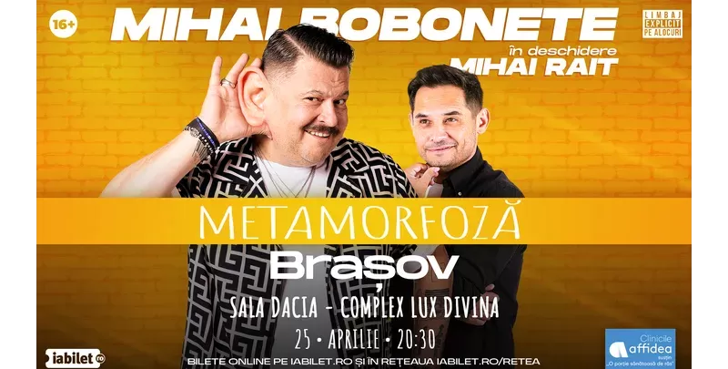 Brasov: Mihai Bobonete - Metamorfoză - Turneu National 2026-1