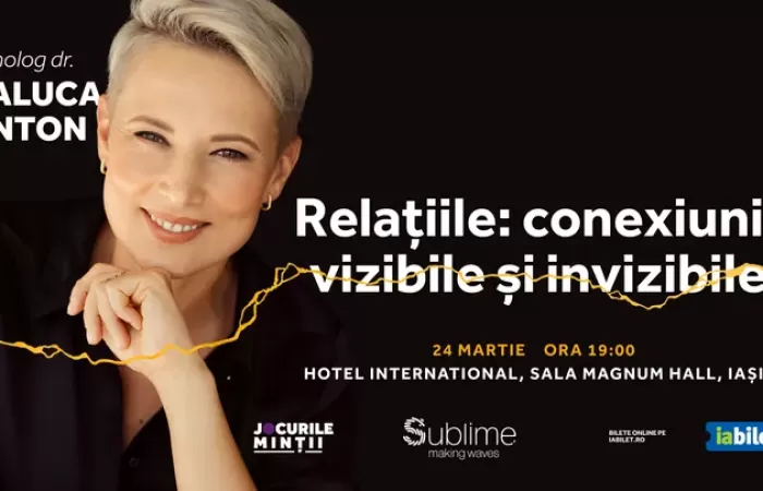 2-Iasi--Conferinta-Raluca-Anton---Relațiile--conexiuni-vizibile-și-invizibile