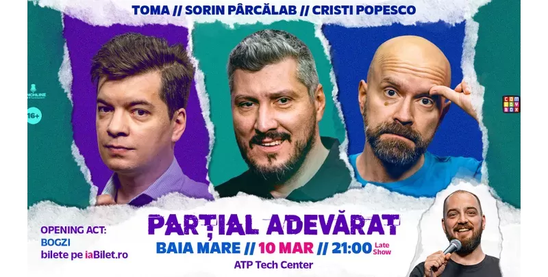 Baia Mare: Stand-up Comedy cu Sorin Pârcălab, Toma și Cristi Popesco | PARȚIAL ADEVĂRAT - Late Show-1