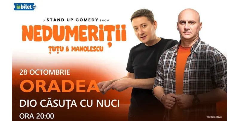 Oradea: Stand-up Comedy - Dan Tutu si Cristi Manolescu-1