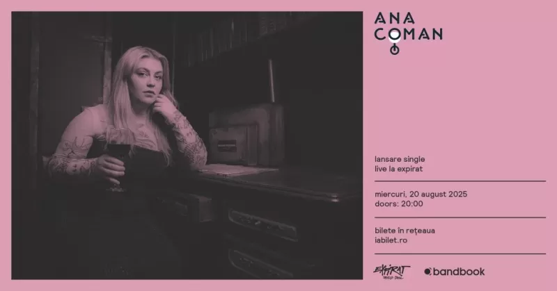 Ana Coman • Lansare Single -1