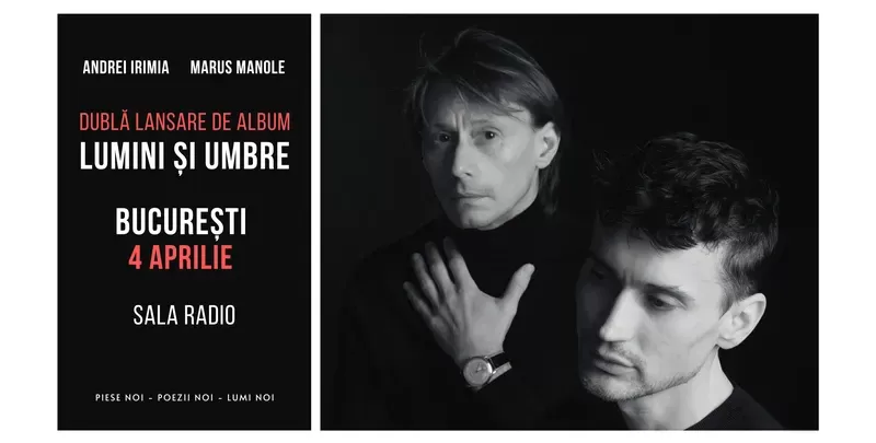 Andrei Irimia x Marius Manole - Dublă lansare de album | Lumini și Umbre-1