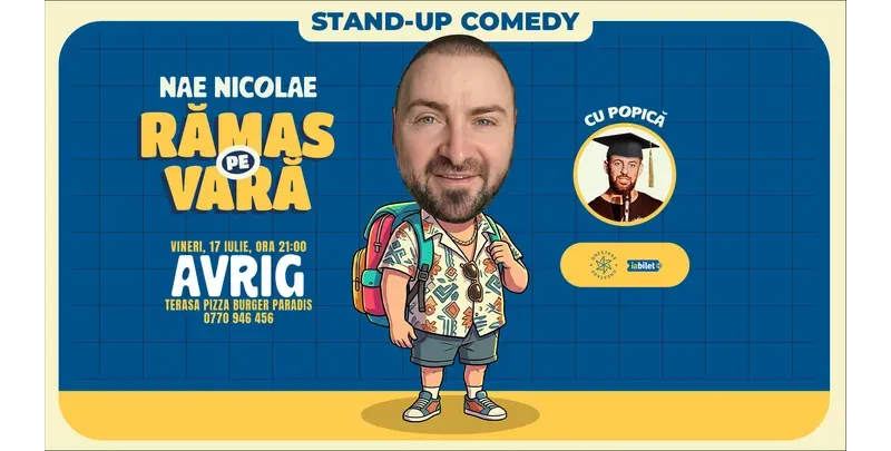 Avrig: „Ramas pe vara” – Stand-up cu Nae Nicolae si Popica-1