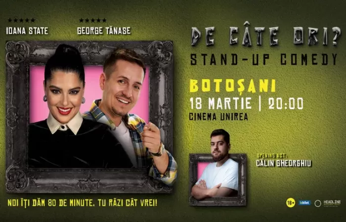 20-Botoșani--Stand-up-Comedy-cu-George-Tanase-și-Ioana-State----De-cate-oris-
