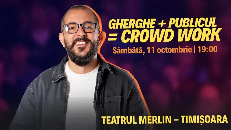 Gherghe + Publicul = Crowd Work | Spectacol filmat -1