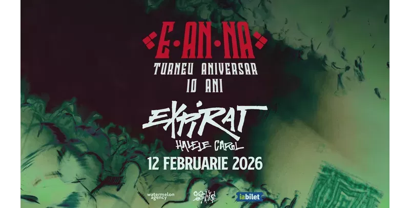E-AN-NA • Turneu Aniversar 10 Ani-1