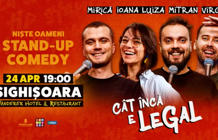 1-Sighisoara--Stand-up-Comedy-cu-Sergiu-Mirica--Ioana-Luiza--Virgil-Ciulin-și-Dragoș-Mitran---Niște-Oameni---Cat-inca-e-legal
