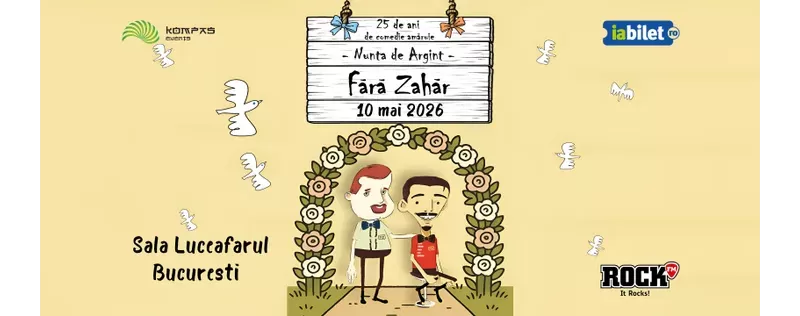 Fără Zahăr - Nunta de Argint - 25 de ani de comedie amăruie-1