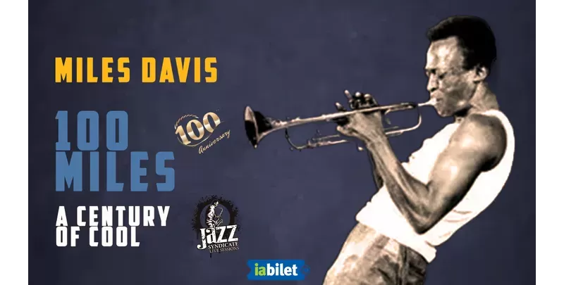 Miles Davis – 100 Miles: A Century Of Cool – 100th Anniversary-1