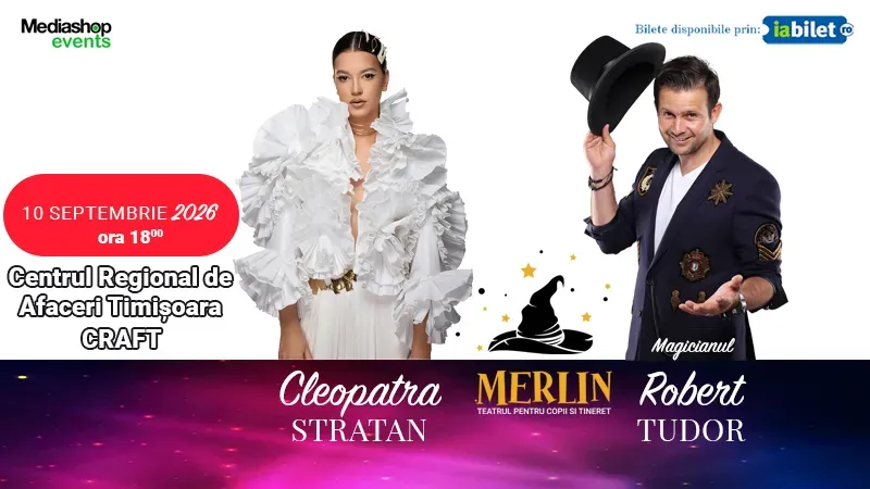 Robert Tudor & Cleopatra Stratan – Magie și bucurie! Centrul Regional de Afaceri Timișoara (CRAFT)-1