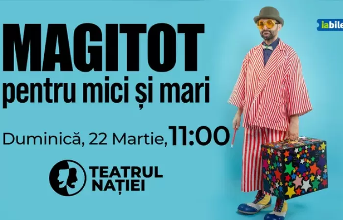 2-Ploiesti--Spectacol-pentru-copii---MAGITOT-pentru-mici-și-mari