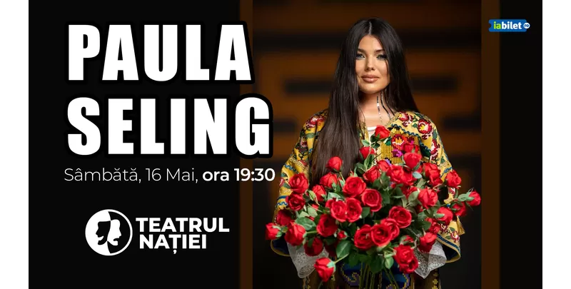 Ploiești: Concert Paula Seling - Un concert, o întâlnire, o poveste.-1