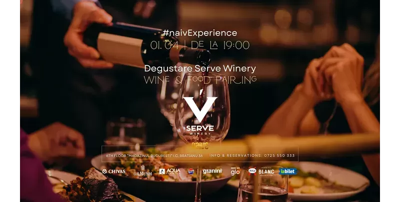 #naivExperience: Degustare SERVE WINERY - Wine&Food Pairing-1