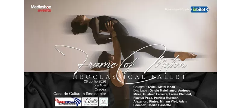 Oradea: „Frame of Motion” - Spectacol de balet-1