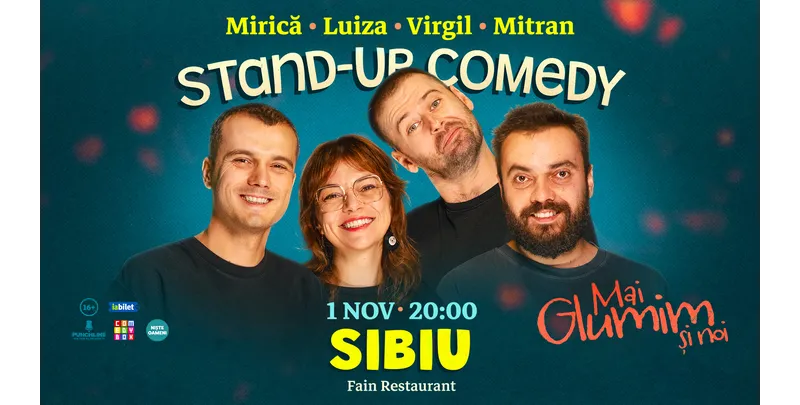 Sibiu: Stand-up comedy cu Mirică, loana Luiza, Virgil Ciulin și Mitran | Mai glumim și noi-1